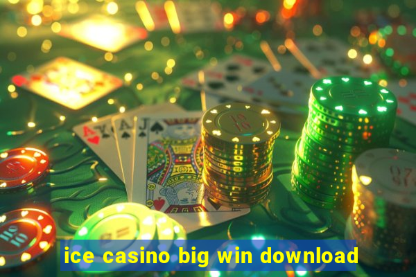 ice casino big win download